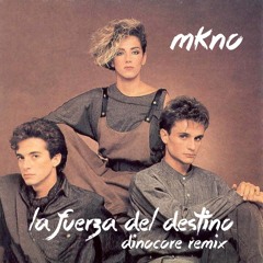 MKNO - La Fuerza Del Destino (Dinocore Remix)