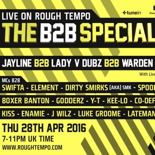 THE ROUGH TEMPO B2B SPECIAL - JAYLINE, VDUBZ, WARDEN, GPS - APRIL 2016