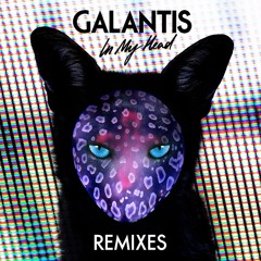 Galantis - In My Head (Chris Currents Remix)