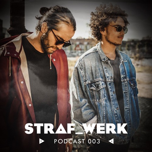 ANOTR - STRAF_WERK - Podcast 003