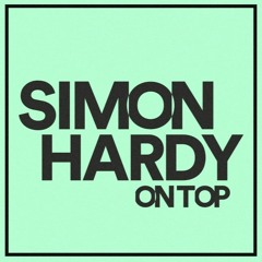 Simon Hardy - On Top (Original Mix)