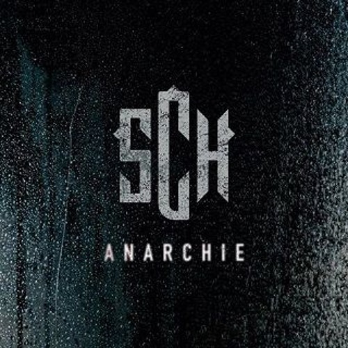 Sch - Anarchie ( Generation)