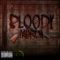 Bloody Murda(Prod by M Noise)