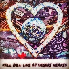 Kell Bill - Live @ Desert Hearts 2015