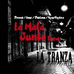 La Tranza - La Mala Junta Crew (Droms. Oner, Dehlone, HiperRaptivo) Beat Dehlone