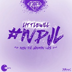 Littlewill - #NPJL [SwagAsSteam Recrods]