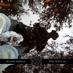 Michael Maricle "Tree People"