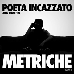 LowLow aka Poeta Incazzato - Sfoghi Di Una Vita Complicata