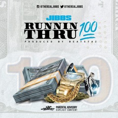 Jibbs RunningThru100 - Dirty