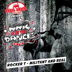 Rocker-T - Militant and Real