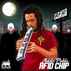 Addis Pablo - RFID Chip