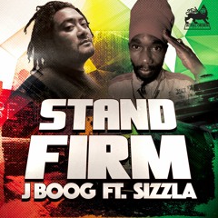 J Boog - Stand Firm (Feat. Sizzla)