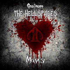 Goatmare & The Hellspades - Moja Si