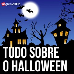 Cultura Americana - Tudo Sobre o Halloween - Dicas De Inglês