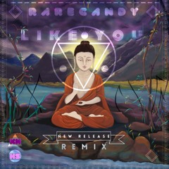 LIKE YOU (RC REMIX)