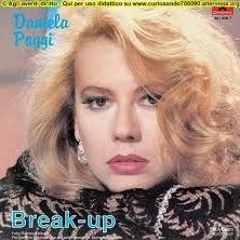 Daniela Poggi - Break Up