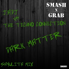 J.A.DJ Vs. The Techno Connection - Dark Matter