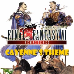 026 Cayenne's Theme (Cyan's Theme - カイエンのテーマ)