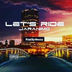 Jaranimo - Lets Ride (Ridin part 2)(Official Audio)