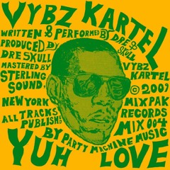 Vybz Kartel - Yuh Love