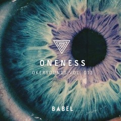 ONENESS - Okersounds Vol. 013