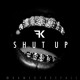 on Shut Up (Original Mix)