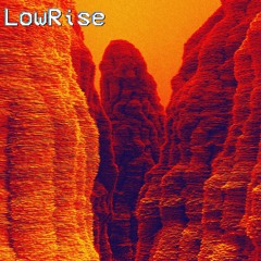 LowRise feat. Jonah Christian