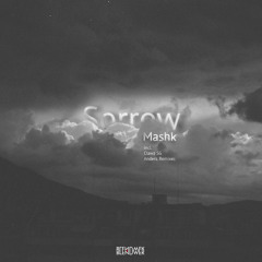 Mashk - Sorrow (Anders. Remix) PromoCut