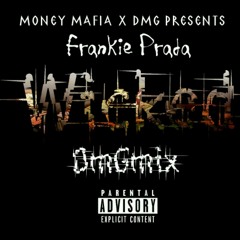 Wicked Freestyle - Frankie Prada (DMG-MIX)