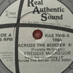 Freddie McGregor "Across The Border" (RAS) 12"