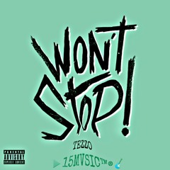 Tezzo - Wont Stop.mp3