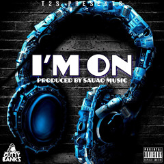 Cutty Banks - Im On (Prod. Sauao Music) [Thizzler.com]