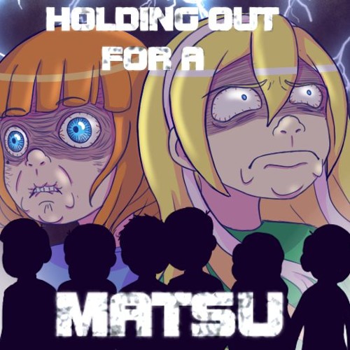 I NEED A MATSU! - Kylee & Sedgeie [I need a hero/osomatsu-san]
