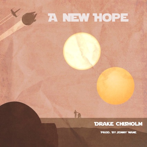 A New Hope (Prod. Sonny Wane)