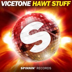 [Full-Preview] Vicetone - Hawt Stuff