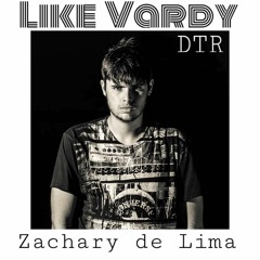 Zachary de Lima - Like Vardy (Official Audio)