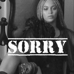 Sorry(Dilluh x Beyonce)Lemonade Cover