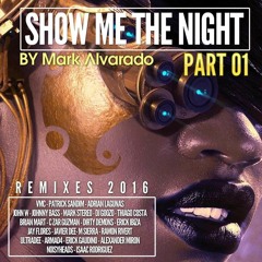 Mark Alvarado - Show Me The Night (VMC Tribal Madness Remix)