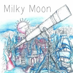 Milky Moon
