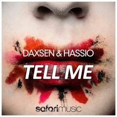 OUT NOW!! | Daxsen & Hassio - Tell Me