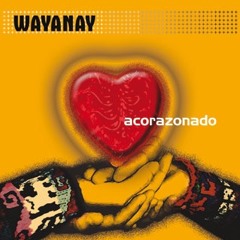 Wayanay - Ojalá (2004)