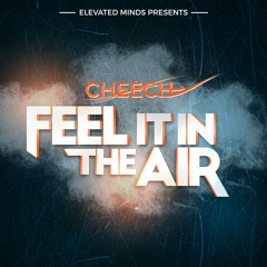 Cheech - Feel It In the Air