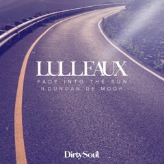 Lulleaux - Fade into the Sun ft. Duncan de Moor [OUT NOW!]