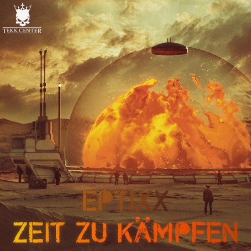 Eptixx - Zeit Zu Kämpfen