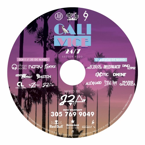 Cali Vice 24-7 Mixed By J2ar