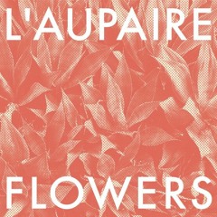 L'aupaire - Flowers - (Turbo2001 Remix)