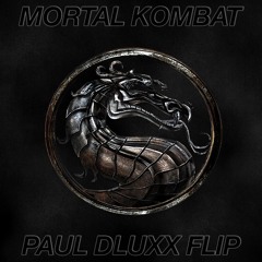 Mortal Kombat (Paul Dluxx Remix)