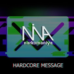 HARDCORE MESSAGE