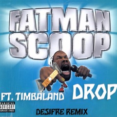 Fatman Scoop ft. Timbaland - Drop ( Deşifre  Remix )