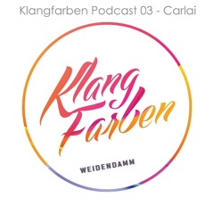 Klangfarben Podcast 03 - Carlai